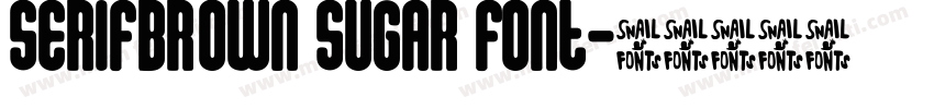 SERIFBrown Sugar Font字体转换